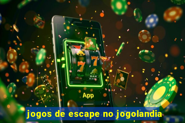 jogos de escape no jogolandia